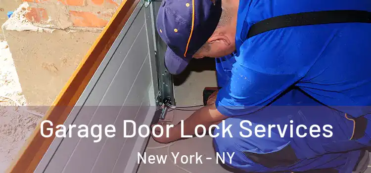 Garage Door Lock Services New York - NY