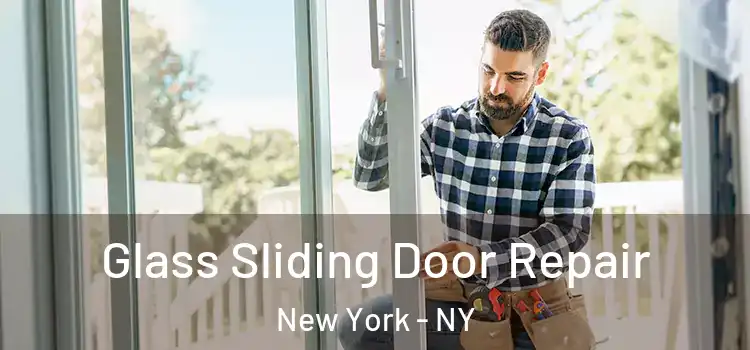 Glass Sliding Door Repair New York - NY