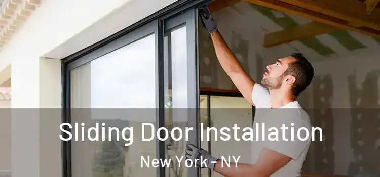 Sliding Door Installation New York - NY