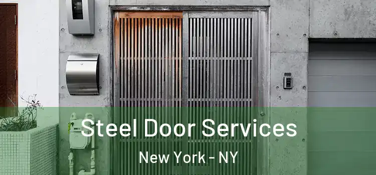 Steel Door Services New York - NY